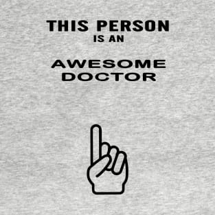 doctor nice gifts T-Shirt